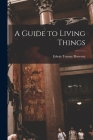 A Guide to Living Things Cover Image