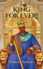King For Ever! By Cyprian Ekwensi Cover Image