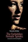 The Forbidden Female Speaks By Pamela Kribbe Cover Image