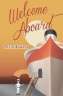 Welcome Aboard By Penny Jarrett Cover Image