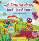 Toot-Toodle Toot-Toodle Toot! Toot! Toot! By Sonia Maria, Selfi Sidabutar (Illustrator) Cover Image