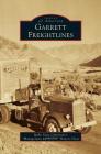 Garrett Freightlines By Idaho State University S Management 449 Cover Image