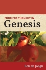 Food for thought in Genesis By Rob de Jongh Cover Image