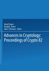 Advances in Cryptology: Proceedings of Crypto 82 Cover Image