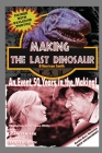 Making The Last Dinosaur Cover Image