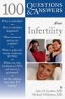 100 Questions & Answers about Infertility By John D. Gordon, Michael Dimattina Cover Image