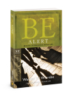Be Alert (2 Peter, 2 & 3 John, Jude): Beware of the Religious Impostors (The BE Series Commentary) By Warren W. Wiersbe Cover Image