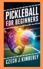 Pickleball for Beginners Cover Image