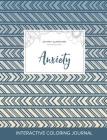 Adult Coloring Journal: Anxiety (Butterfly Illustrations, Tribal) By Courtney Wegner Cover Image
