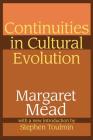 Continuities in Cultural Evolution By Margaret Mead Cover Image