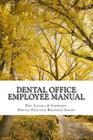 Dental Office Employee Manual: Policies & Procedures By Schwindt, Lovell Cover Image