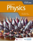 Physics for the Ib Diploma Second Edition By Christopher Talbot (Contribution by), John Allum Cover Image