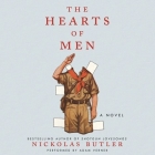 The Hearts of Men Lib/E By Nickolas Butler, Adam Verner (Read by) Cover Image