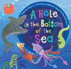 A Hole in the Bottom of the Sea By Jessica Law, Jill McDonald (Illustrator), The Flannery Brothers (Performed by) Cover Image