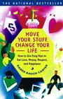 Move Your Stuff, Change Your Life: How to Use Feng Shui to Get Love, Money, Respect and Happiness By Karen Rauch Carter Cover Image