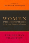 Women Philosophers in the Long Nineteenth Century: The German Tradition Cover Image