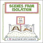 Scenes from Isolation By Cathy Guisewite Cover Image
