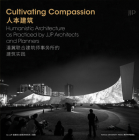 Cultivating Compassion: Humanistic Architecture as Practiced by Jjp Architects and Planners Cover Image