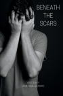 Beneath Each Scars By Jamie Neal Leonard Cover Image