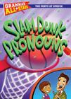 Slam Dunk Pronouns (Grammar All-Stars: The Parts of Speech) By Doris Fisher, D. L. Gibbs Cover Image