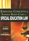 Essential Concepts & School-Based Cases in Special Education Law Cover Image