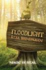 Floodlight: Book One in the Hercynian Forest Series By Reba Birmingham Cover Image