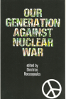 Our Generation Against Nuclear War Cover Image