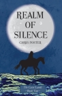 Realm of Silence: Music has been outlawed. Criminals will be... silenced. Cover Image