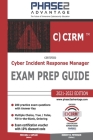 Certified Cyber Incident Response Manager: Exam Prep Guide By Robert M. Peterson (Editor), Michael I. Kaplan Cover Image