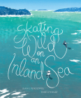 Skating Wild on an Inland Sea Cover Image
