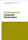 Contemporary Linguistic Parameters (Contemporary Studies in Linguistics) By Antonio Fabregas (Editor), Jaume Mateu (Editor), Michael Putnam (Editor) Cover Image