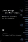 Aids, Drugs and Prevention By Richard Hartnoll (Editor), Tim Rhodes (Editor) Cover Image