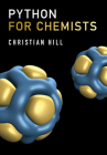 Python for Chemists By Christian Hill Cover Image