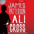 Ali Cross Lib/E By James Patterson, Andre Blake (Read by), Zeno Robinson (Read by) Cover Image