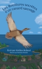 Les Aventures secrètes d'un canard sauvage By Jordina Holland, Nicholas Mueller (Illustrator) Cover Image