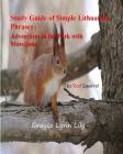 Study Guide of Simple Lithuanian Phrases Adventures in the Park with Marcijona: The Red Squirrel Cover Image