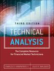 Technical Analysis: The Complete Resource for Financial Market Technicians By Charles Kirkpatrick, Julie Dahlquist Cover Image