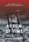 The Arrow of Time By Edward (Ned) Black Cover Image