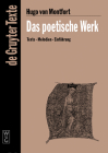 Das poetische Werk (de Gruyter Texte) By Hugo Von Montfort, Wernfried Hofmeister (Editor), Agnes Grond (Contribution by) Cover Image