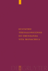 Eustathii Thessalonicensis De emendanda vita monachica (Corpus Fontium Historiae Byzantinae - Series Berolinensis #45) By Karin Metzler (Editor) Cover Image