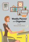 Weekly Planner and Organizer for the Work-at-Home Mom By Activinotes Cover Image