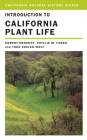Introduction to California Plant Life (California Natural History Guides #69) By Robert Ornduff, Phyllis M. Faber, Todd Keeler Wolf, Peter Gaede (Illustrator) Cover Image