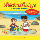 Curious George Chasing Waves (CGTV 8x8) By H. A. Rey Cover Image
