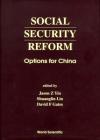 Social Security Reform: Options for China Cover Image