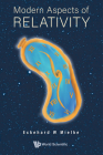 Modern Aspects of Relativity By Eckehard W Mielke Cover Image