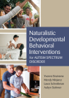 Naturalistic Developmental Behavioral Interventions for Autism Spectrum Disorder Cover Image
