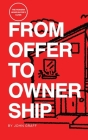 From Offer to Ownership: The Modern Home Buyer's Guide Cover Image