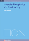 Molecular Photophysics and Spectroscopy (Iop Concise Physics: A Morgan & Claypool Publication) By David L. Andrews Cover Image