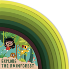 Explore the Rainforest (Adventures of Evie and Juno) By Carly Madden, Neil Clark (Illustrator) Cover Image