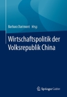 Wirtschaftspolitik Der Volksrepublik China By Barbara Darimont (Editor) Cover Image